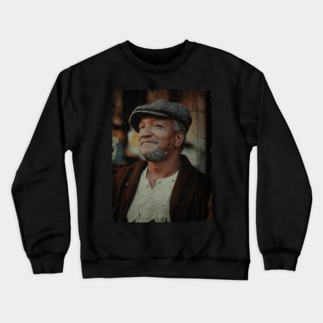 Redd Foxx Vintage Crewneck Sweatshirt by Nyepelekan